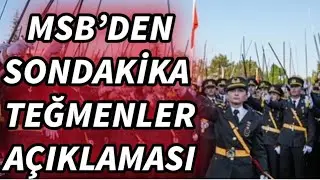 Son Dakika MSB'den 'teğmenler' açıklaması!