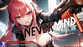 Nightcore - Nevermind - (Lyrics)