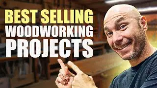 My Top 5 Best Selling Woodworking Projects 