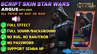 SCRIPT SKIN ARGUS STAR WARS (DARTH VADER) Full Efect With Audio - NoPassword NoEror-NEW PATCH - MLBB