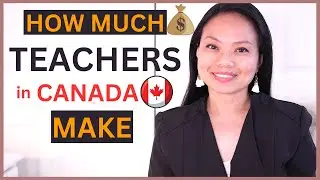 Teacher's Salary in Canada   ||   Teaching in Canada