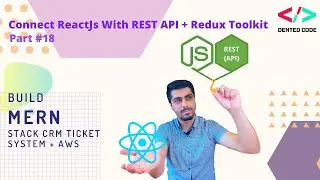 Connect ReactJs With Node REST API + Redux Toolkit [2021] - #18 Build MERN Stack CRM System