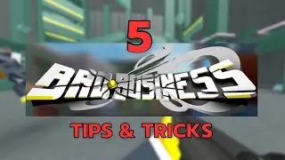 5 TIPS TO BECOME A PRO!! | Bad Business