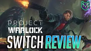Project Warlock Nintendo Switch Review-UNMISSABLE FPS?