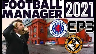 FOOTBALL MANAGER 2021 - RANGERS CAREER MODE - EPISODE 3 - CONTE IN THE RAFTERS!