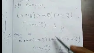 prove that (1+Cosπ/10)(1+Cos3π/10)(1+Cos7π/10)(1+Cos9π/10)=1/16 || 