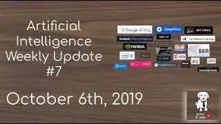 AI Weekly Update #7 October 6th, 2019