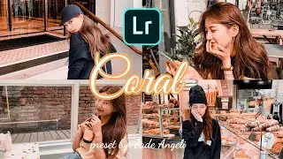 Coral Lightroom Preset | How to edit Coral | Free DNG | Jade Angeli