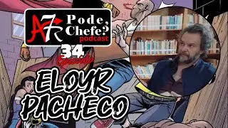 Eloyr Pacheco -podechefe#34