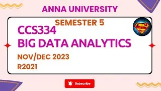 CCS334 Big Data Analytics Nov/Dec 2023