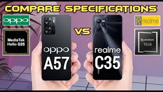 Oppo A57 4G 2022 Vs Realme C35