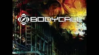 Bodycall - Revolution At Your Gates