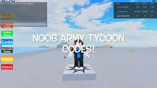 Roblox Noob Army Tycoon Codes