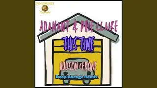 This Time (Hudson Cerone - Deep Garage Remix)