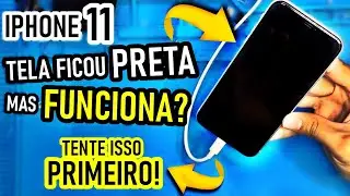 iPhone 11 Ficou com a Tela PRETA mais FUNCIONA ? Solução Simples!