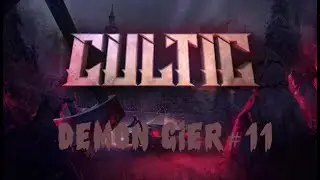 Demon Gier #11 | Cultic | DOBRE DEMO