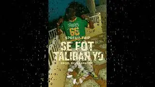 [BEAT GRATIS]SPEEDY TRIP KAP FET - SE FOT TALIBAN YO DRILL TYPE BEAT
