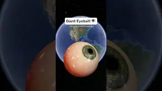 Giant Eyeball 👁️ Found on Google Earth 