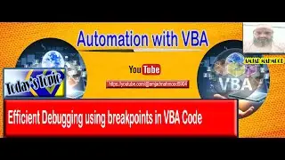 Efficient Debugging using breakpoints in VBA Code