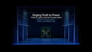 Singing Truth to Power: Politics, Opera, and the Russian State