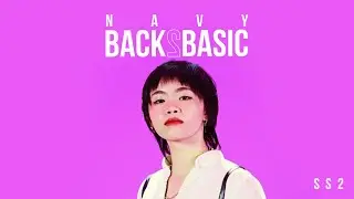 TIÊN TRÊN ĐẦU - NAVY| XIN CHÀO BACK2BASIC - B2B Mùa 2