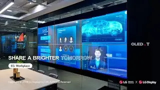 [Transparent OLED] Share a Brighter Tomorrow - Vol 3. Workplace