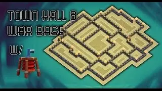 Clash Of Clans - Town Hall 8 (TH8) War Base
