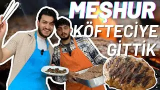 BU KÖFTECİ NEDEN BU KADAR MEŞHUR ?