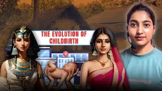 The Evolution Of Childbirth |Alka Thakur |