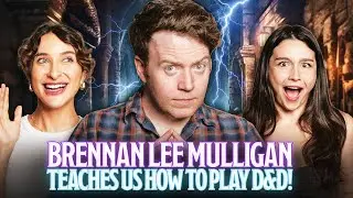 Brennan Lee Mulligan Teaches Us How To Play D&D In 15 Minutes!