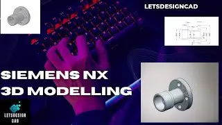 nx 3d modelling easy way