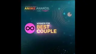 Winner for Best Couple | Anime Awards | 2021 | Crunchyroll | Anime