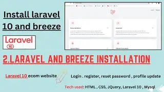 Install Laravel 10 and breeze (In-build login , register and reset and more features) 
