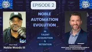 AUTOMATION EVOLUTION. - EP 2 : Nathan Radosevich, Sr Talent Acquisition Business Partner at Novartis