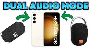 how to connect 2 Bluetooth speakers dual audio mode samsung android 14