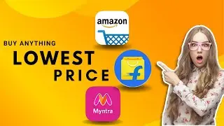 Buy Anything at Lowest Price 🤑