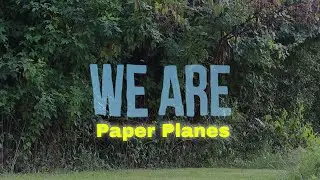 WE ARE by Paper Planes