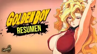 🚲 Galán y Chambeador - Golden Boy | Resumen