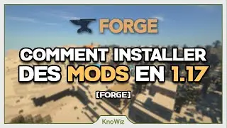 [TUTO] Comment installer des mods en 1.17 avec Forge sur Minecraft