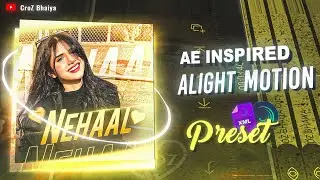 Nehaal naseem edit | Ae inspired - Alight Motion Preset | Free Preset