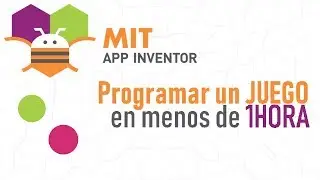 Tutorial MIT Cómo programar un juego en app inventor Proyectos faciles app inventor en español