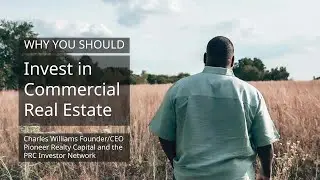Why You Should Invest in Commercial Real Estate