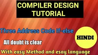 three address code for if else / three address code / intermediate code generation /
