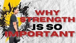 Why Strength is So Important - Nathasha's Story
