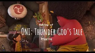Rigging Making Of: ONI Thunder God's Tale