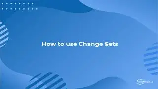 Salesforce: How to use Change Sets