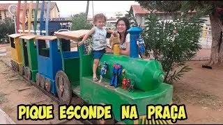 PIQUE ESCONDE NA PRAÇA - Dany e Cadu