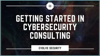 Getting Started in Cybersecurity Consulting: Common Questions