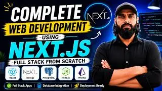 Complete Web Development Using Next.js 🚀 | Build Full Stack Apps from Scratch