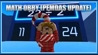 Let's Play... Math Obby! (PEMDAS UPDATE)